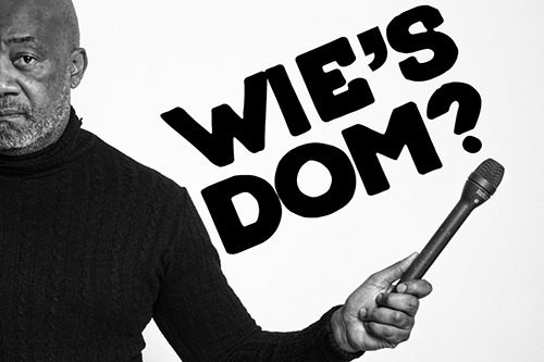 neville Neville brings you ‘Wie is Dom’